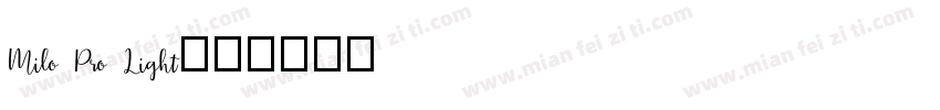 Milo Pro Light字体转换
